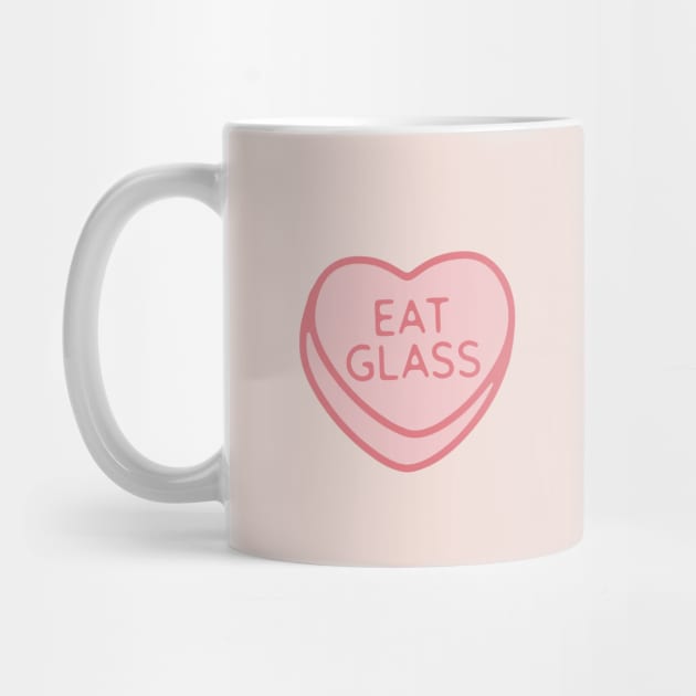 Pink Candy Conversation Heart Eat Glass by maura41